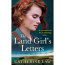 The Land Girl's Letters