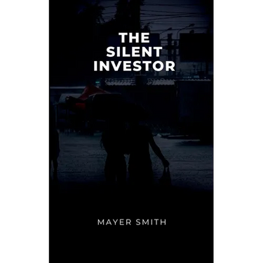 The Silent Investor