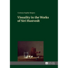 Visuality in the Works of Siri Hustvedt