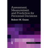 Assessment, Measurement, and Prediction for Personnel Decisions