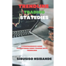 Trendline Trading Strategies: A Comprehensive Guide to Mastering Forex Trading with Trendlines