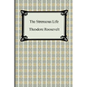 The Strenuous Life