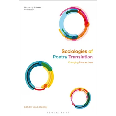Sociologies of Poetry Translation: Emerging Perspectives