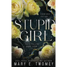 Stupid Girl