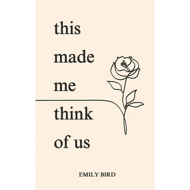 This Made Me Think of Us