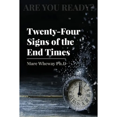 Twenty-Four Signs of the End Times