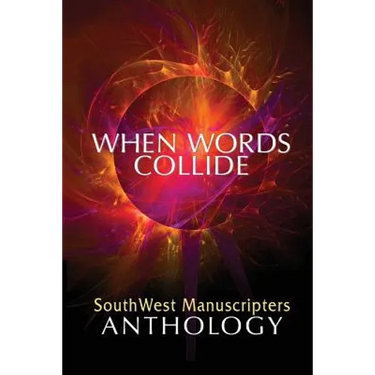 When Words Collide: When Words Collide