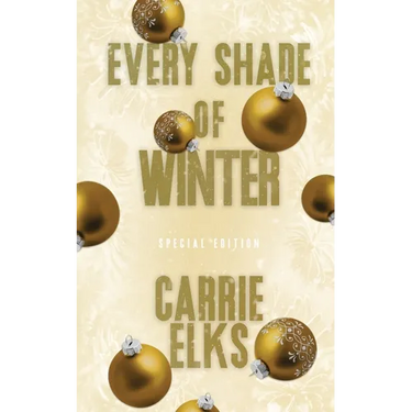 Every Shade Of Winter: Alternative Cover Edition