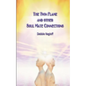 The Twin Flame and Other Soul Mate Connections (handy size)