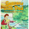 Seasons with Dad: A Rural Childhood in Verse