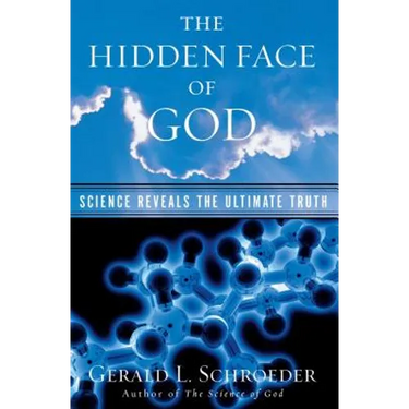 The Hidden Face of God: Science Reveals the Ultimate Truth