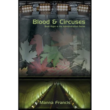 Blood & Circuses