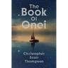 The Book of Onei: An Antinomian Dream Grimoire