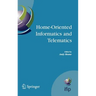 Home-Oriented Informatics and Telematics: Proceedings of the Ifip Wg 9.3 Hoit2005 Conference