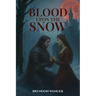 Blood Upon the Snow