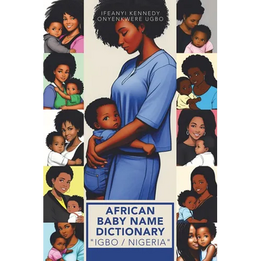 African Baby Name Dictionary "Igbo / Nigeria"