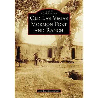 Old Las Vegas Mormon Fort and Ranch