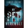 My Pet Werewolf
