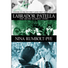 Labrador Patella: The Archie Rumbolt Story