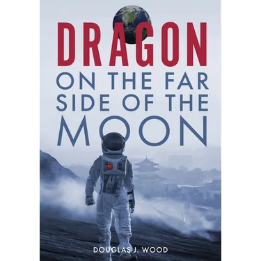 Dragon on the Far Side of the Moon