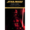 Dark Lord: Star Wars Legends: The Rise of Darth Vader
