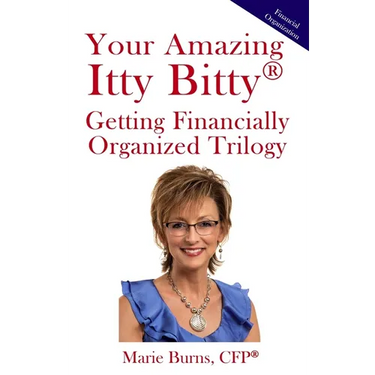 Your Amazing Itty Bitty(R) Getting Financially Organized Trilogy: Three Itty Bitty Books Combined to Organize Your Financial Life