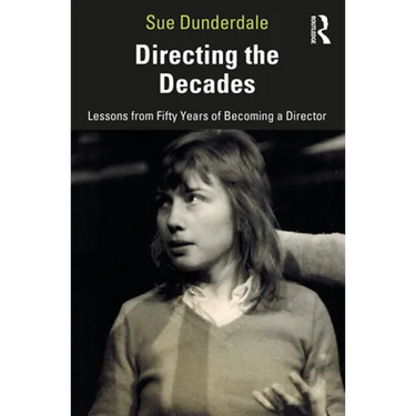 Directing the Decades: Lessons from Fifty Years of Becoming a Director