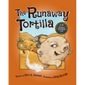 The Runaway Tortilla