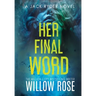 Her Final Word
