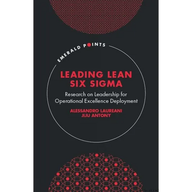 Leading Lean Six SIGMA: Research on Leadership for Operational Excellence Deployment
