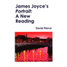 James Joyce's Portrait: A New Reading