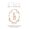 Eliza has a Cousin