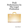 Peak Performance in the Legal Profession