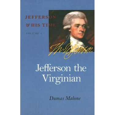 Jefferson the Virginian: Volume 1