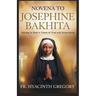 Novena to Saint Josephine Bakhita: Turning to God in Times of Trial and Uncertainty