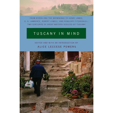 Tuscany in Mind: An Anthology