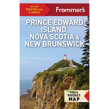 Frommer's Prince Edward Island, Nova Scotia and New Brunswick