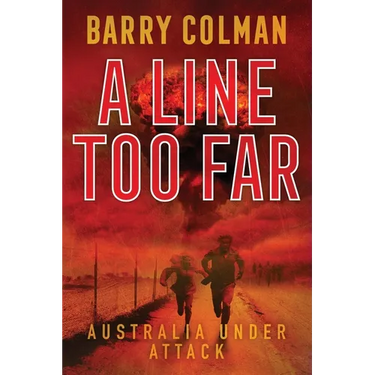 A Line Too Far: Australia Under Attack