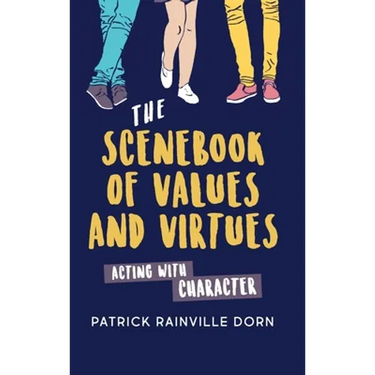 Scenebook of Values and Virtues: Acting with Character