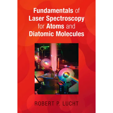 Fundamentals of Laser Spectroscopy for Atoms and Diatomic Molecules