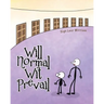 Will Normal Wit Prevail