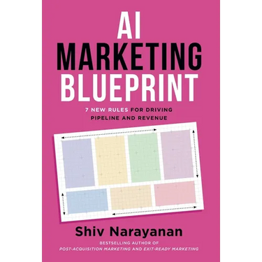 AI Marketing Blueprint: 7 New Rules for Driving Pipeline and Revenue