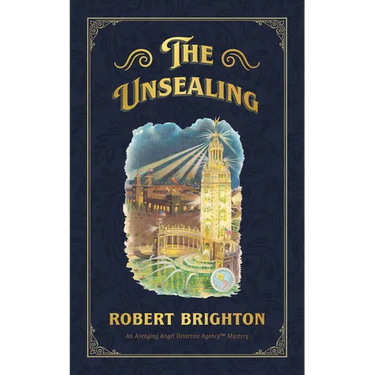The Unsealing: Love, Lust, and Murder in the Gilded Age