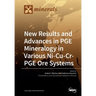 New Results and Advances in PGE Mineralogy in Various Ni-Cu-Cr-PGE Ore Systems