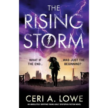 The Rising Storm: An absolutely gripping young adult dystopian fiction novel