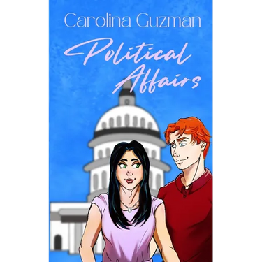 Political Affairs: A Contemporary Romance Novel