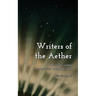Writers of the Aether: The Writers' Rooms Community Anthology 2021