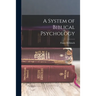 A System of Biblical Psychology
