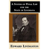 A System of Penal Law for the State of Louisiana