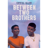 Between Two Brothers
